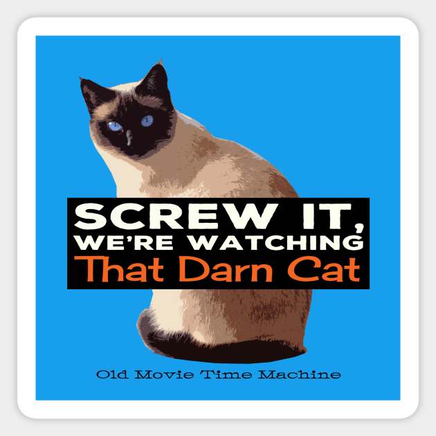 This Darn Cat! Sticker by Old Movie Time Machine